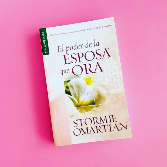 EL PODER DE LA ESPOSA QUE ORA